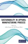 Sustainability in Apparel Manufacturing Process cover