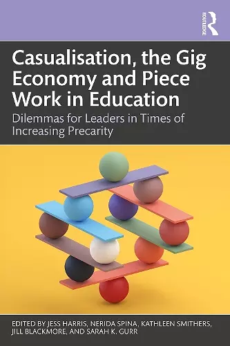 Casualisation, the Gig Economy, and Piece Work in Education cover