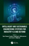 Intelligent and Sustainable Engineering Systems for Industry 4.0 and Beyond cover