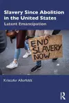 American Slavery Since Abolition cover