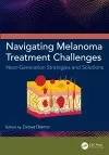 Navigating Melanoma Treatment Challenges cover