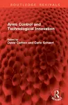 Arms Control and Technological Innovation cover