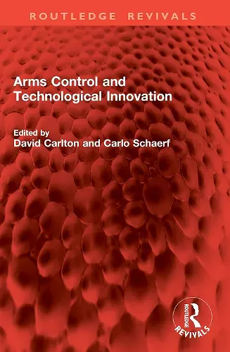 Arms Control and Technological Innovation cover