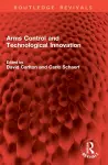 Arms Control and Technological Innovation cover