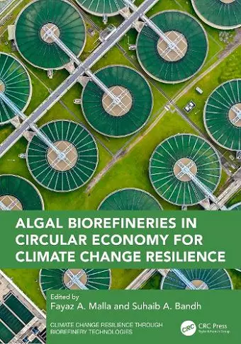 Algal Biorefineries in Circular Economy for Climate Change Resilience cover