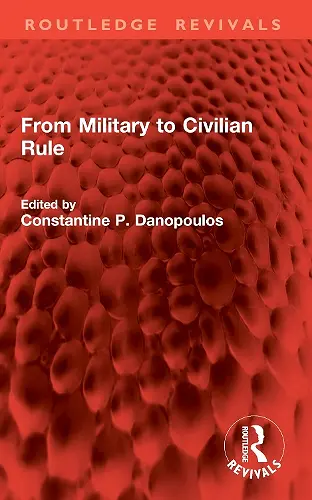 From Military to Civilian Rule cover