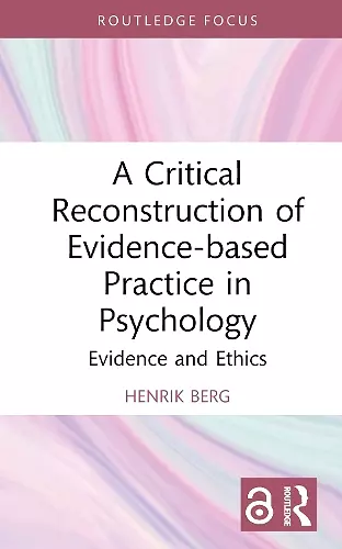 A Critical Reconstruction of Evidence-based Practice in Psychology cover