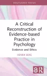 A Critical Reconstruction of Evidence-based Practice in Psychology cover