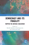 Democracy and Its Fragility cover
