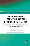 Environmental Regulation and the History of Capitalism cover