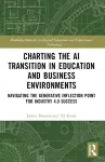 Charting the AI Transition in Education and Business Environments cover