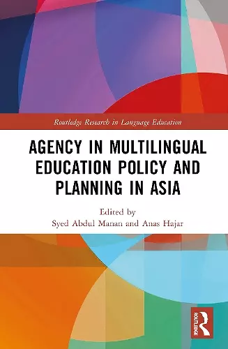Agency in Multilingual Education Policy and Planning in Asia cover