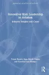 Innovative Risk Leadership in Aviation cover