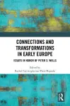 Connections and Transformations in Early Europe cover