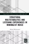 Structural Multistabilities and Listening Experiences in Minimalist Music cover