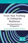 From Risk Profiling to Enterprise Resilience cover