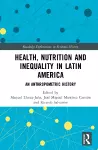 Health, Nutrition and Inequality in Latin America cover