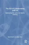 The Art of Collaborating with AI cover