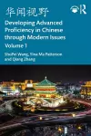 华闻视野 Developing Advanced Proficiency in Chinese through Modern Issues Volume I cover