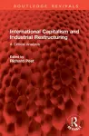 International Capitalism and Industrial Restructuring cover