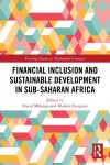 Financial Inclusion and Sustainable Development in Sub-Saharan Africa cover