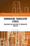 Humanising Translator Ethics cover
