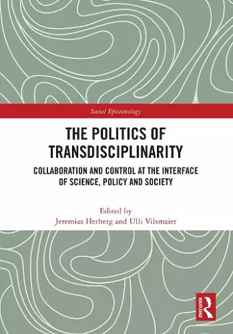 The Politics of Transdisciplinarity cover