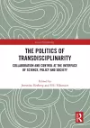 The Politics of Transdisciplinarity cover