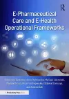 E-Pharmaceutical Care and E-Health Operational Frameworks cover
