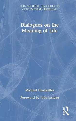 Dialogues on the Meaning of Life cover