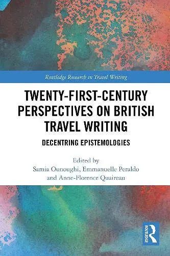 Twenty-First-Century Perspectives on British Travel Writing cover
