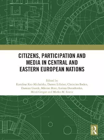 Citizens, Participation and Media in Central and Eastern European Nations cover