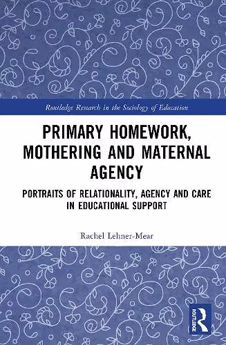Primary Homework, Mothering and Maternal Agency cover