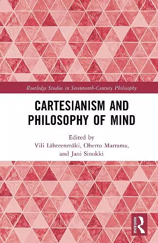 Cartesianism and Philosophy of Mind cover