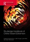 Routledge Handbook of Online Violent Extremism cover