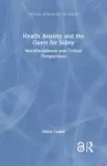 Health Anxiety and the Quest for Safety cover