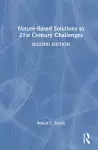 Nature-Based Solutions to 21st Century Challenges cover