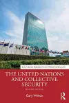 The United Nations and Collective Security cover