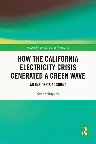 How the California Electricity Crisis Generated a Green Wave cover