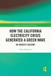 How the California Electricity Crisis Generated a Green Wave cover