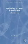The Making of China’s Working Class cover