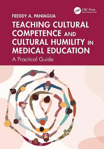 Teaching Cultural Competence and Cultural Humility in Medical Education cover