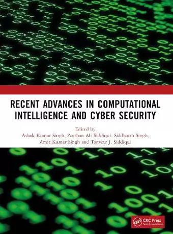 Recent Advances in Computational Intelligence and Cyber Security cover