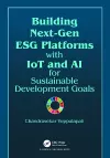 Building Next-Gen ESG Platforms with IoT and AI for Sustainable Development Goals cover