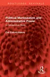 Political Manipulation and Administrative Power cover