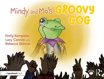 Mindy and Mo’s Groovy Gog cover