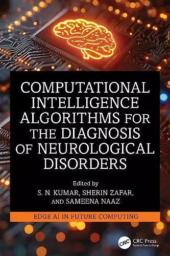 Computational Intelligence Algorithms for the Diagnosis of Neurological Disorders cover