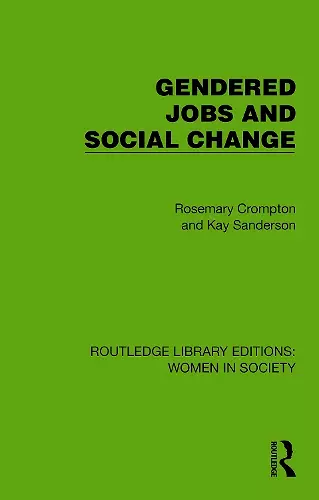 Gendered Jobs and Social Change cover
