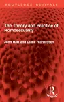 The Theory and Practice of Homosexuality cover