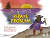 Mindy and Mo's Pirate Problem cover